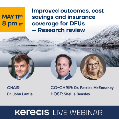 Kerecis Webinar -Improved outcomes, cost savings and insurance coverage for DFUs