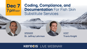 Coding, Compliance, and Documentation for Fish Skin Substitute Services
